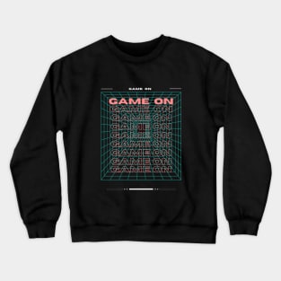 Game On Buddy Crewneck Sweatshirt